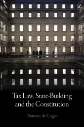 E-book, Tax Law, State-Building and the Constitution, Hart Publishing