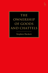 eBook, The Ownership of Goods and Chattels, Hart Publishing