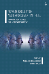 E-book, Private Regulation and Enforcement in the EU : Finding the Right Balance from a Citizen's Perspective, Hart Publishing