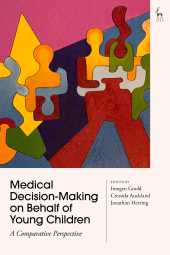E-book, Medical Decision-Making on Behalf of Young Children : A Comparative Perspective, Hart Publishing