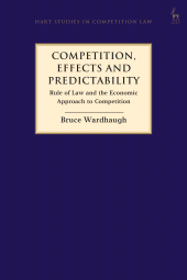 E-book, Competition, Effects and Predictability : Rule of Law and the Economic Approach to Competition, Hart Publishing