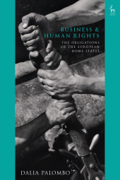 E-book, Business and Human Rights : The Obligations of the European Home States, Hart Publishing