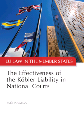 E-book, The Effectiveness of the Köbler Liability in National Courts, Hart Publishing