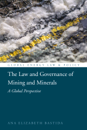 E-book, The Law and Governance of Mining and Minerals : A Global Perspective, Hart Publishing