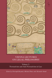 E-book, Vienna Lectures on Legal Philosophy, Volume 2 : Normativism and Anti-normativism in Law, Hart Publishing