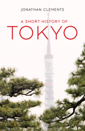 E-book, A Short History of Tokyo, Haus Publishing