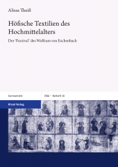 E-book, Höfische Textilien des Hochmittelalters : Der 'Parzival' des Wolfram von Eschenbach, S. Hirzel Verlag GmbH
