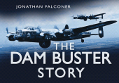 E-book, The Dam Buster Story, The History Press