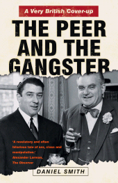 eBook, The Peer and the Gangster : A Very British Cover-up, The History Press