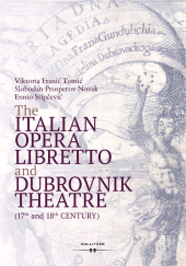 E-book, The Italian Opera Libretto and Dubrovnik Theatre : (17th and 18th Century), Hollitzer