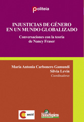 E-book, Injusticias de género en un mundo globalizado : conversaciones con la teoría de Nancy Fraser, Carbonero Gamundí, María Antonia, Homo Sapiens