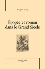 eBook, Épopée et roman dans le Grand Siècle, Giorgi, Giorgetto, Honoré Champion