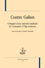 E-book, Contre Galien : Critiques d'une autorité médicale de l'Antiquité à l'âge moderne, Honoré Champion