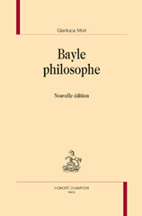 E-book, Bayle philosophe, Mori, Gianluca, author, Honoré Champion