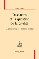 eBook, Descartes et la question de la civilité : La philosophie de l'honnête homme, Honoré Champion