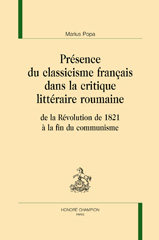 E-book, Présence du classicisme français dans la littérature roumaine de la révolution de 1821 à la fin du communisme, Honoré Champion