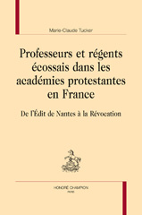 eBook, Professeurs et régents écossais dans les académies protestantes en France : De l'édit de Nantes à la révocation, Honoré Champion