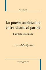 E-book, La poésie américaine entre chant et parole : L'héritage objectiviste, Honoré Champion