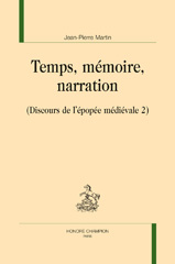 E-book, Temps, memoire, narration - discours de l'pope mdivale 2, Honoré Champion
