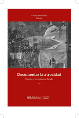 E-book, Documentar la atrocidad : resistir el terrorismo de Estado, Universidad Alberto Hurtado