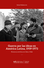E-book, Guerra por las ideas en América Latina (1959-1973) : presencia soviética en Cuba y Chile, Universidad Alberto Hurtado
