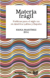 E-book, Materia frágil : poéticas para el siglo XXI en América Latina y España, Iberoamericana Editorial Vervuert