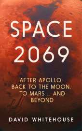 E-book, Space 2069 : After Apollo: Back to the Moon, to Mars, and Beyond, Icon Books
