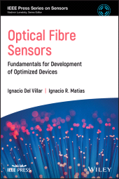 E-book, Optical Fibre Sensors : Fundamentals for Development of Optimized Devices, IEEE Press