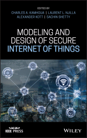 E-book, Modeling and Design of Secure Internet of Things, IEEE Press