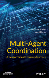 eBook, Multi-Agent Coordination : A Reinforcement Learning Approach, IEEE Press