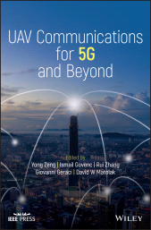 E-book, UAV Communications for 5G and Beyond, IEEE Press