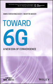 eBook, Toward 6G : A New Era of Convergence, IEEE Press