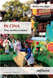 E-book, In Cina : vino, società e costumi, Mazzinghi, Bianca, Infinito