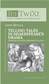 E-book, Telling tales in Shakespeare's drama : a pragma-stylistic approach to lying, Paolo Loffredo