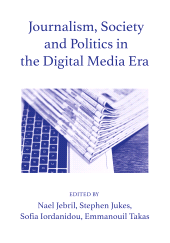E-book, Journalism, Society and Politics in the Digital Media Era, Intellect