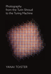 E-book, Photography from the Turin Shroud to the Turing Machine, Intellect