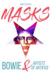 E-book, MASKS : Bowie and Artists of Artifice, Intellect