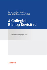 eBook, A Collegial Bishop Revisited : Classis and Presbytery at Issue, ISD