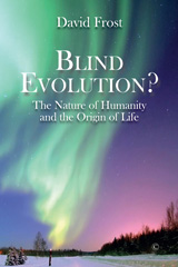 m, Blind Evolution? : The Nature of Humanity and the Origin of Life, ISD