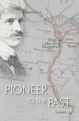 E-book, Pioneer to the Past : The Story of James Henry Breasted, Archaeologist, ISD
