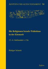 E-book, Die Religionen Israels / Palastinas in der Eisenzeit : 12.-6. Jahrhundert v. Chr., ISD