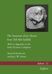 E-book, The Sumerian Zame Hymns from Tell Abū ṢalābīáÂ¸« : With an Appendix on the Early Dynastic Colophons, ISD