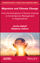 E-book, Migration and Climate Change : From the Emergence of Human Cultures to Contemporary Management in Organizations, ISTE