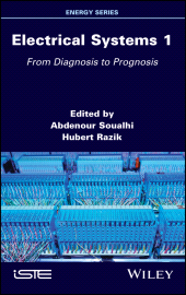E-book, Electrical Systems 1 : From Diagnosis to Prognosis, ISTE