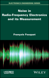 E-book, Noise in Radio-Frequency Electronics and its Measurement, ISTE