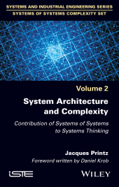 eBook, System Architecture and Complexity : Contribution of Systems of Systems to Systems Thinking, ISTE
