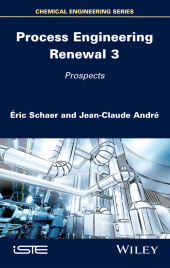 E-book, Process Engineering Renewal 3 : Prospects, ISTE
