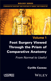 E-book, Foot Surgery Viewed Through the Prism of Comparative Anatomy : From Normal to Useful, ISTE