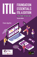 E-book, ITIL Foundation Essentials ITIL 4 Edition : The ultimate revision guide, second edition, IT Governance Publishing