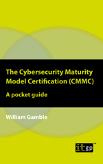 E-book, The Cybersecurity Maturity Model Certification (CMMC) - A pocket guide, IT Governance Publishing